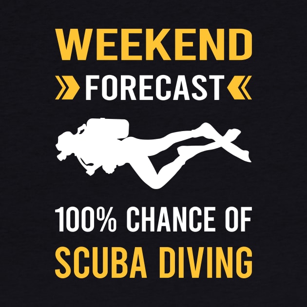 Weekend Forecast Scuba Diving Diver by Good Day